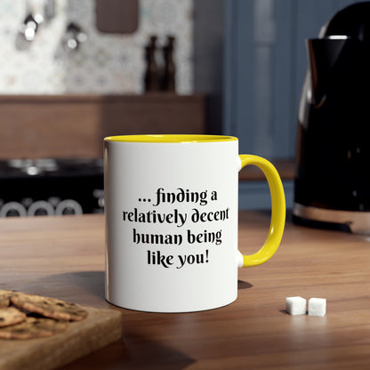 Imagine my surprise - Coffee Mug