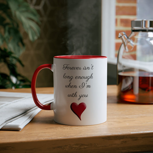 Forever's not enough, printed gift mugs for coffee lovers