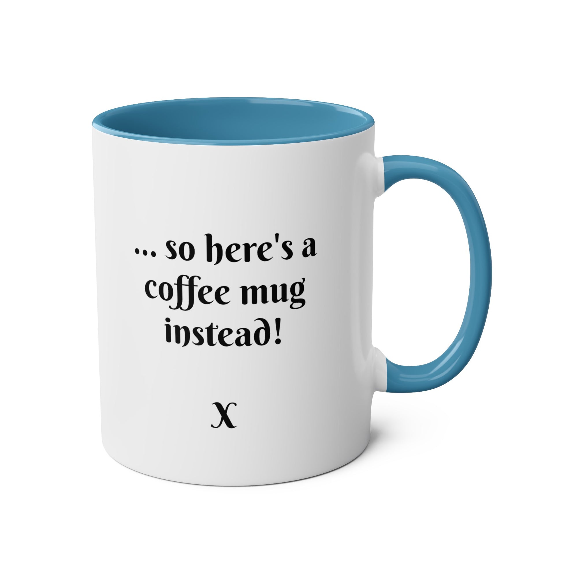 More than words, novelty coffee mug. Gifts for birthdays