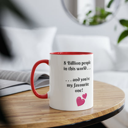 My favourite one, gift mug. Novelty printed mugs for gifts. Printed coffee mugs for presents. Romantic gifts for boyfriends