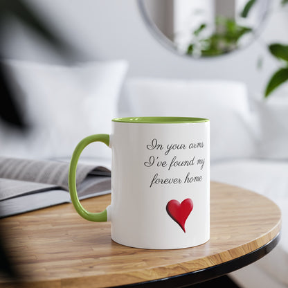 Forever home, gifts. Coffee mugs for gifts. Tea Mugs for presents. Romantic quote gifts for my wife