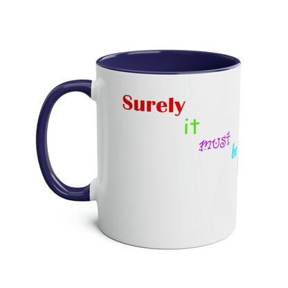 Must be Friday by now, novelty mug. Cheap gifts for leaving present