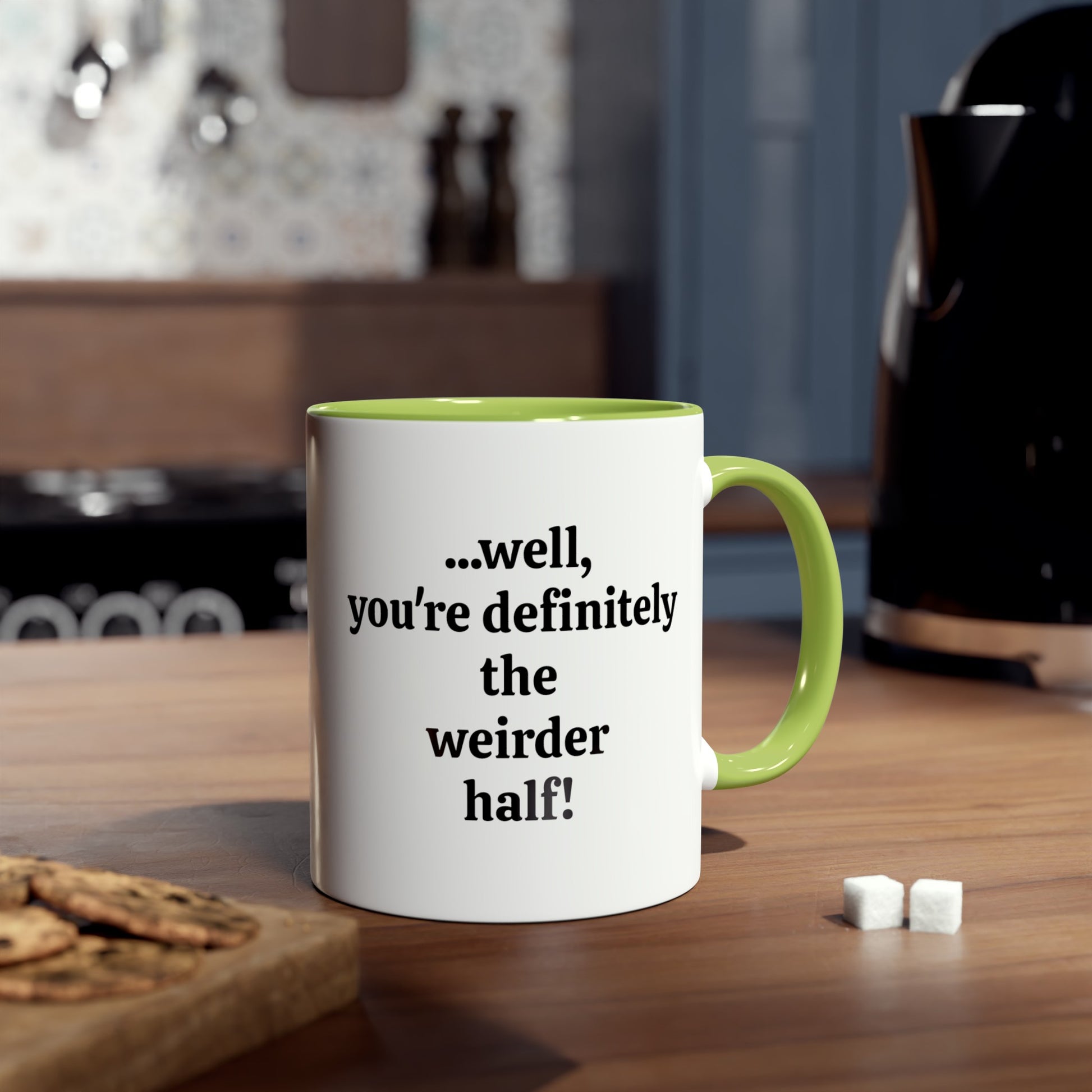 My weirder half mug. Gift shop items. Novelty printed mugs for my lover