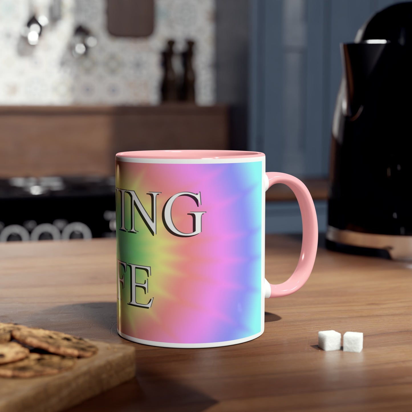 Loving Life, printed coffee mugs and tea mug, gifts for Mother's Day