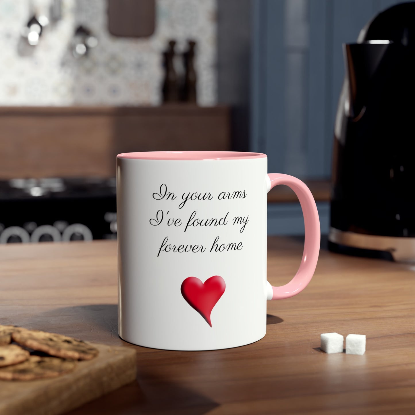 Forever home, gifts. Coffee mugs for gifts. Tea Mugs for presents. Romantic quote gifts for boyfriends