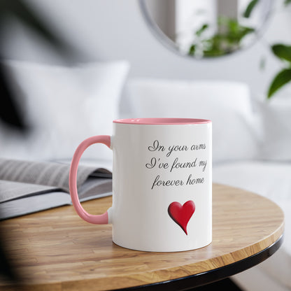 Forever home, gifts. Coffee mugs for gifts. Tea Mugs for presents. Romantic quote gifts for girlfriends