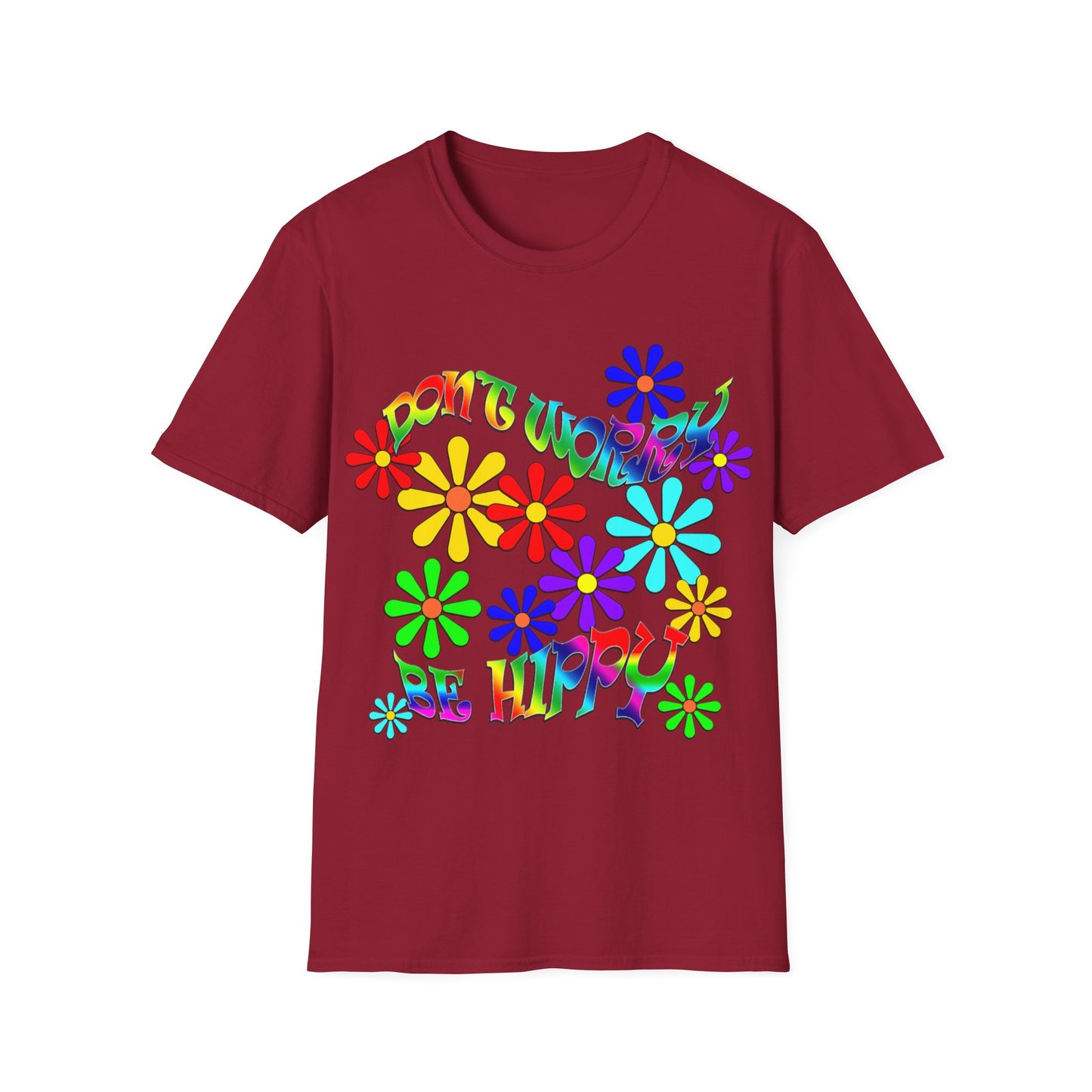 A cardinal red t-shirt featuring the message "Don't Worry Be Hippy" in a vibrant, flower-power design, a symbol of the peace and love movement. The soft cotton/polyester blend.