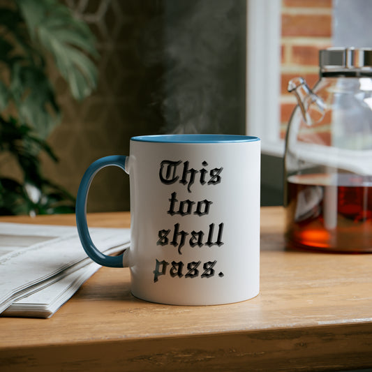 This too shall pass, printed mugs for tradesmen