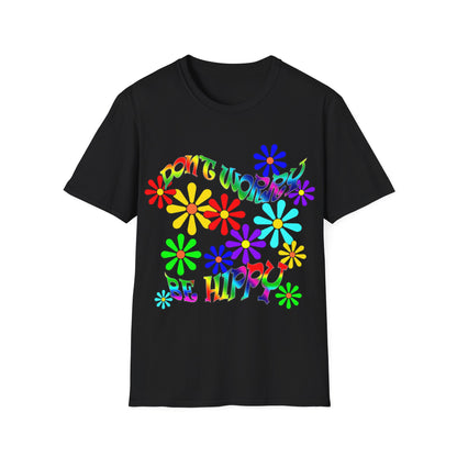 This image showcases a relaxed-fit t-shirt in black. The front features the message "Don't Worry Be Hippy" displayed in a vibrant, flower-power design, channeling the spirit of the 60s. Made from a comfortable cotton-polyester blend for everyday wear.