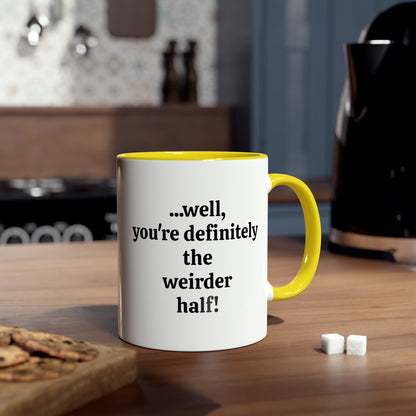 My weirder half mug. Gift shop items. Novelty printed mugs for birthdays