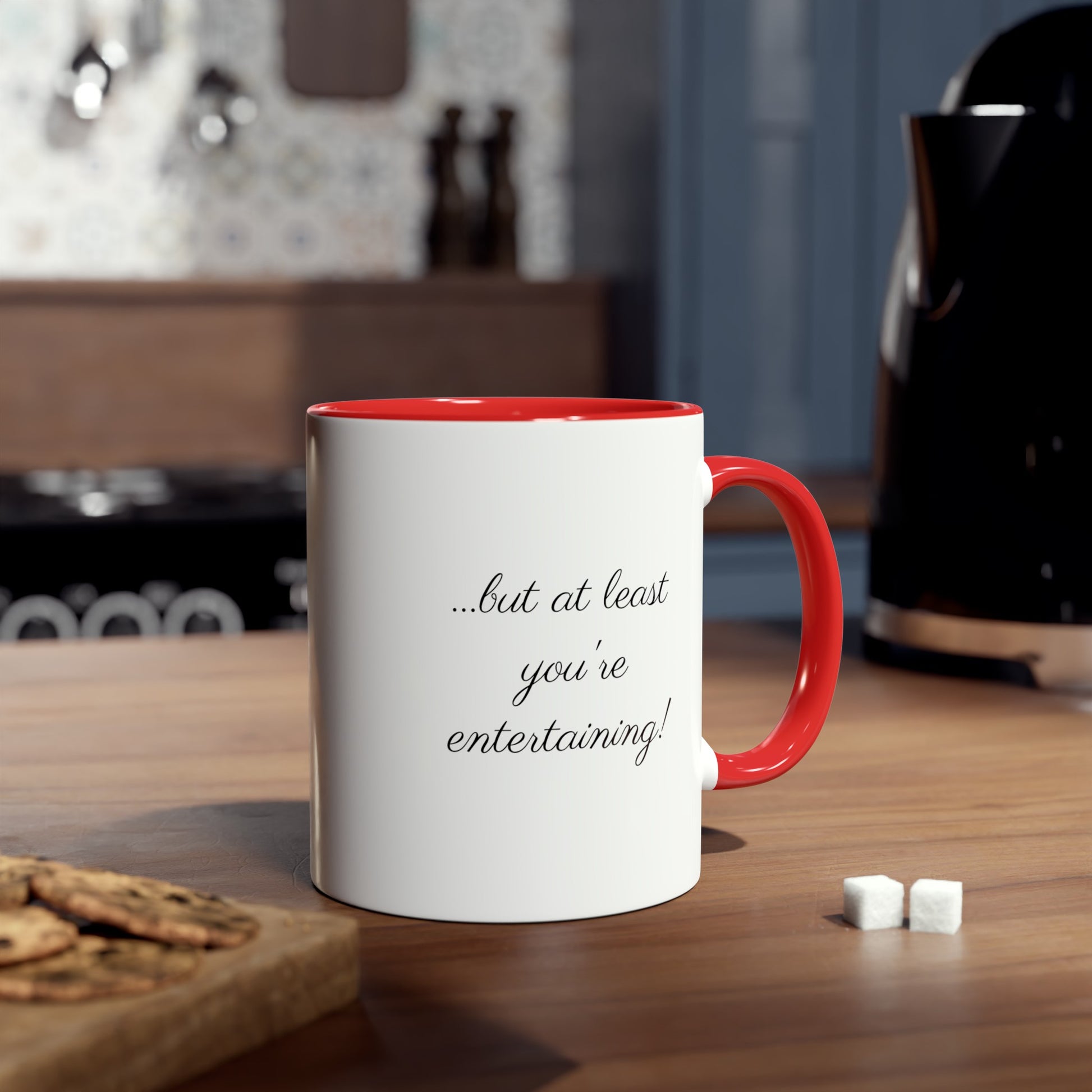 You're entertaining, printed mugs for your BFF