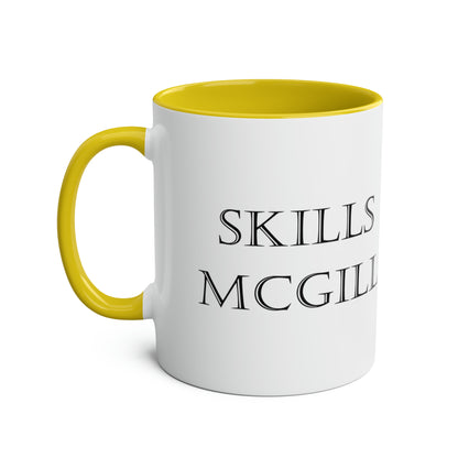 Skills McGill mug. Funny slogan mugs for banter. Cheap gift mugs. Tea mugs for leaving presents