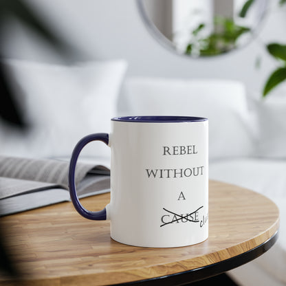 Rebel without a cause. Novelty coffee mugs and funny tea mugs. Amusing gifts for leaving gifts