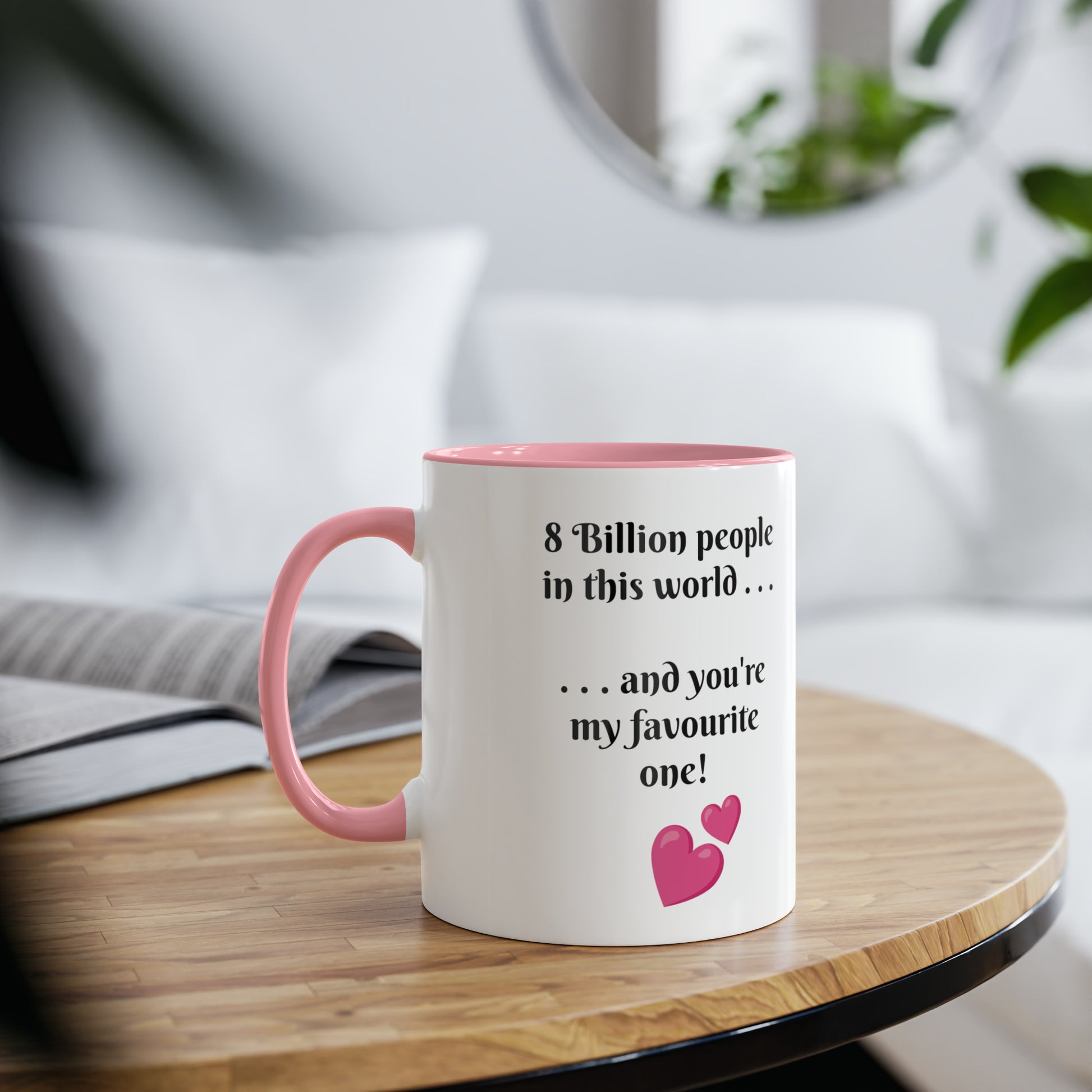 My favourite one, gift mug. Novelty printed mugs for gifts. Printed coffee mugs for presents. Romantic gifts for him