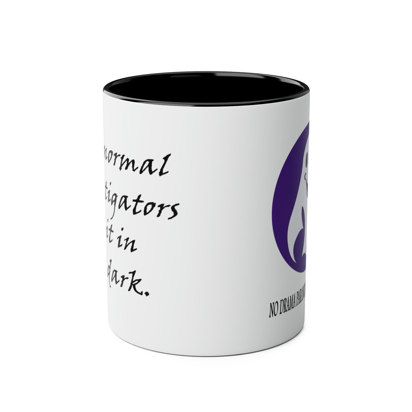 No Drama Paranormal Investigations mug. Ghost merchandise. Novelty coffee mug. Printed mugs for ghost hunters.