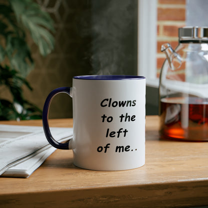 Clowns to the lefts of me, printed mugs for tradesmen