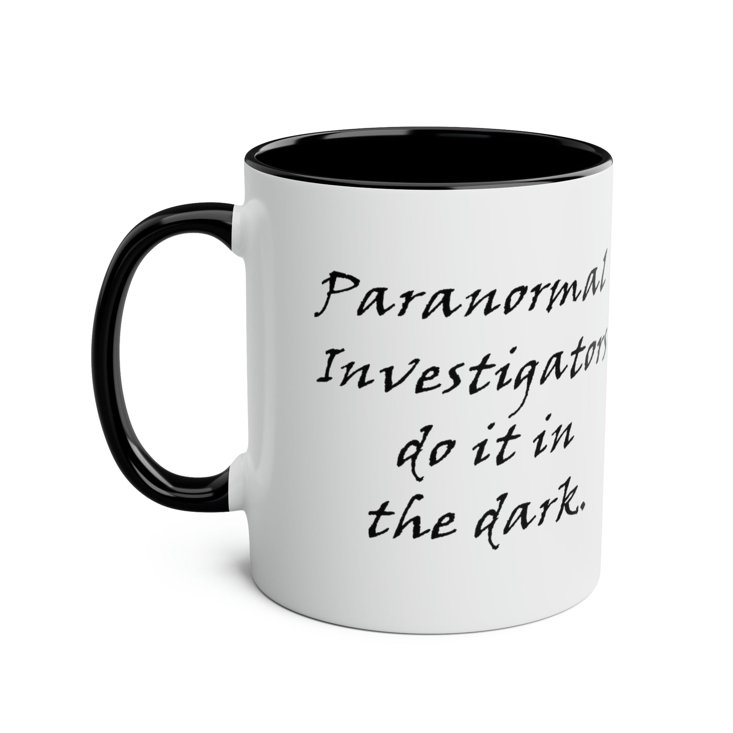 No Drama Paranormal Investigations mug. Ghost merchandise. Novelty coffee mug. Printed mugs for birthday gifts for ghost hunters.