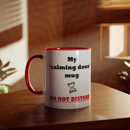 Calm down, gift mug. Novelty Tea mugs for gifts. Printed coffee mugs for presents. Funny gifts for evryone