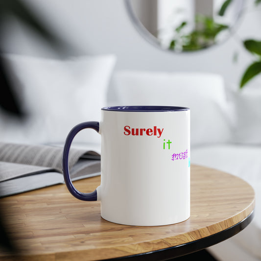 Must be Friday by now, novelty mug. Cheap gifts for teachers